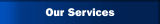 Our Services